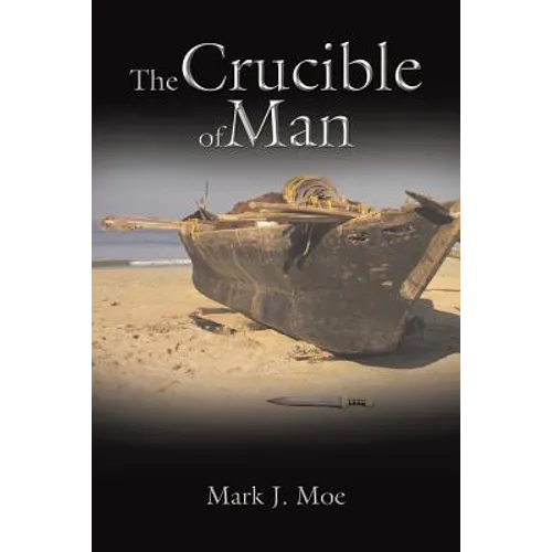 The Crucible of Man - Paperback