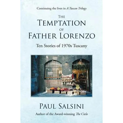 The Temptation of Father Lorenzo: Ten Stories of 1970s Tuscany - Paperback