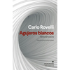 Agujeros Blancos - Paperback