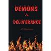 Demons & Deliverance - Paperback