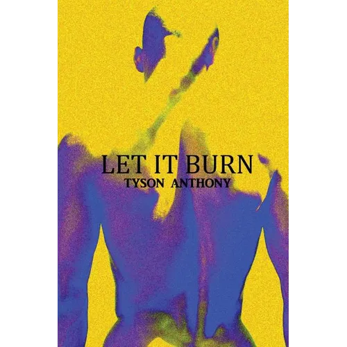 Let It Burn - Paperback