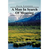 Jack London: A Man in Search of Meaning: A Jungian Perspective - Paperback