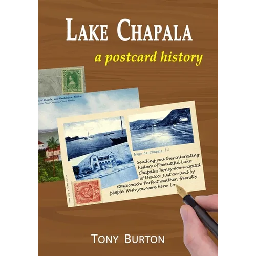 Lake Chapala: A postcard history - Paperback