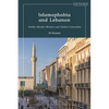 Islamophobia and Lebanon: Visibly Muslim Women and Global Coloniality - Paperback