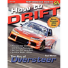 How to Drift: The Art of Oversteer - Paperback