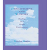 Bereavement and Support: Healing in a Group Environment - Paperback