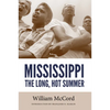 Mississippi: The Long, Hot Summer - Paperback