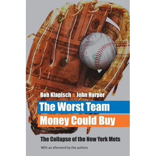 The Worst Team Money Could Buy - Paperback