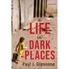 A Life in Dark Places - Paperback