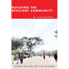 Building the Resilient Community - Paperback