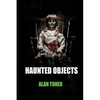 Haunted Objects - Paperback