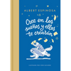 Cree En Los Sueños Y Ellos Te Crearán / Believe in Dreams, and They Will Create You - Hardcover