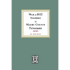 War of 1812 Soldiers Maury County, Tennessee - Paperback