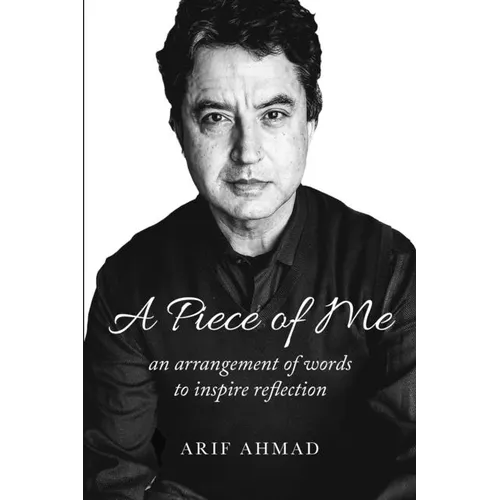 A Piece of Me: an arrangement of words to inspire reflection - Paperback