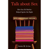 Talk about Sex: How Sex Ed Battles Helped Ignite the Right - Paperback