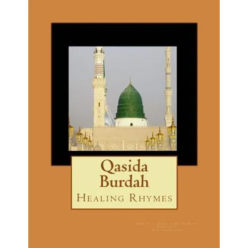 Qasida Burdah: Healing Rhymes - Paperback