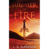 Summer of Fire - Hardcover