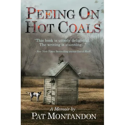 Peeing on Hot Coals: Drowning the Devil - Paperback