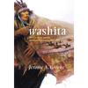 Washita: The U.S. Army and the Southern Cheyennes, 1867-1869 Volume 3 - Paperback