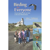 Birding for Everyone - Encouraging People of Color to Become Birdwatchers - Paperback
