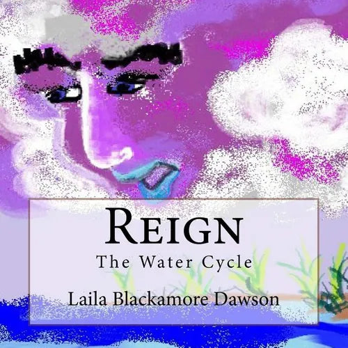 Reign: The Water Cycle - Paperback