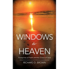 Windows to Heaven - Paperback