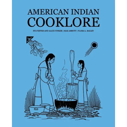 American Indian Cooklore (Classic Reprints) - Paperback