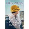 The Dressmakers of Prospect Heights - Paperback