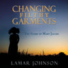 Changing Filthy Garments - Paperback