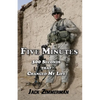 Five Minutes: 300 Seconds That Changed My Life - Paperback