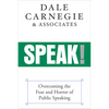 Speak!: Overcoming the Fear and Horror of Public Speaking - Paperback