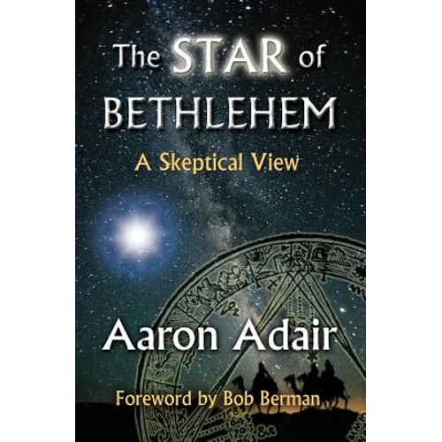 The Star of Bethlehem: A Skeptical View - Paperback