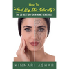 How to Heal Dry Skin Naturally: The 20 Best Dry Skin Home Remedies - Hardcover