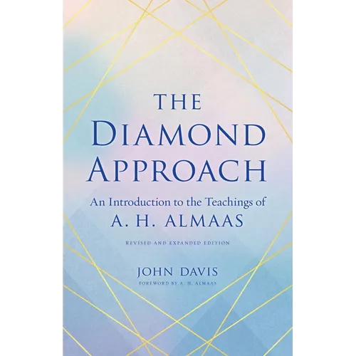 The Diamond Approach: An Introduction to the Teachings of A. H. Almaas - Paperback