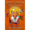 Animal Healing and Vibrational Medicine - Paperback