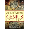 The Great Indian Genius Har Dayal - Paperback