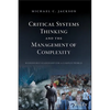 Critical Systems Thinking and the Management of Complexity - Hardcover