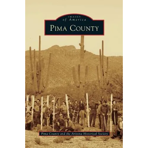 Pima County - Hardcover