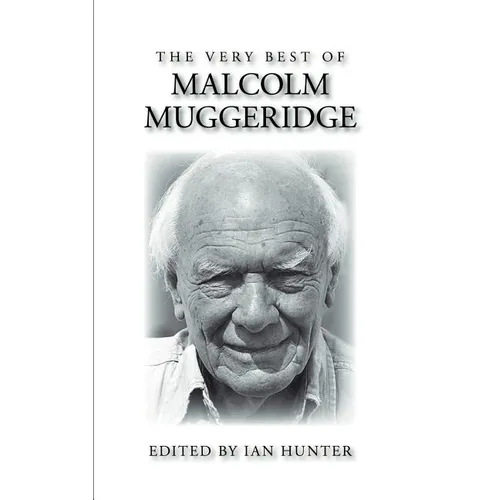 The Very Best of Malcolm Muggeridge - Paperback