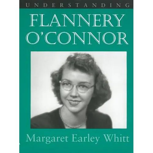 Understanding Flannery O' Connor - Paperback