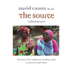 The Source: The Story of an Indigenous Healing Center in Remote South Africa - Paperback