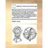The Description and Use of a New Portable Orrery; On a Most Simple Construction, Representing in Two Parts-The Motions, and Phænomena of the Planetary - Paperback