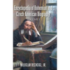 Encyclopedia of Bohemian and Czech-American Biography: Volume I - Hardcover