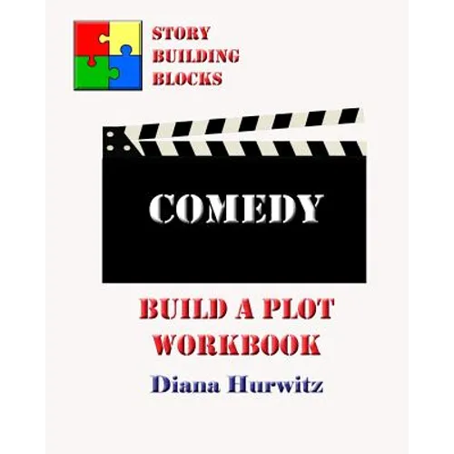 Comedy: Build A Plot Workbook - Paperback