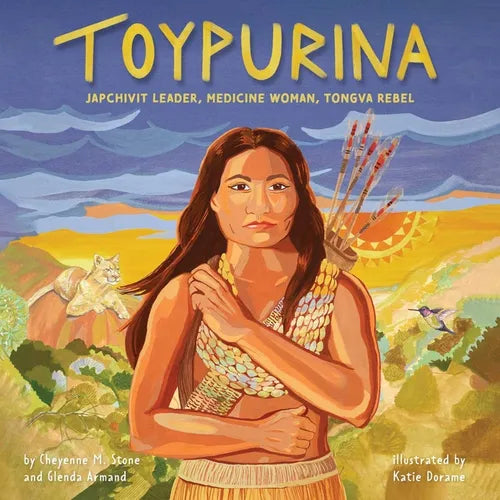 Toypurina: Japchivit Leader, Medicine Woman, Tongva Rebel - Hardcover