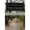 Hasta aqui llegamos juntos: Historia de la neurocirugia en Chile y una despedida - Paperback
