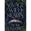 Savage Wild Hearts (The Savage Wilds Book 1) - Hardcover