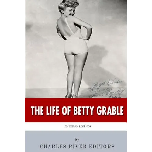 American Legends: The Life of Betty Grable - Paperback