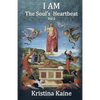I Am the Soul's Heartbeat Volume 2: The Seven Christian Initiations in the Gospel of St John - Paperback