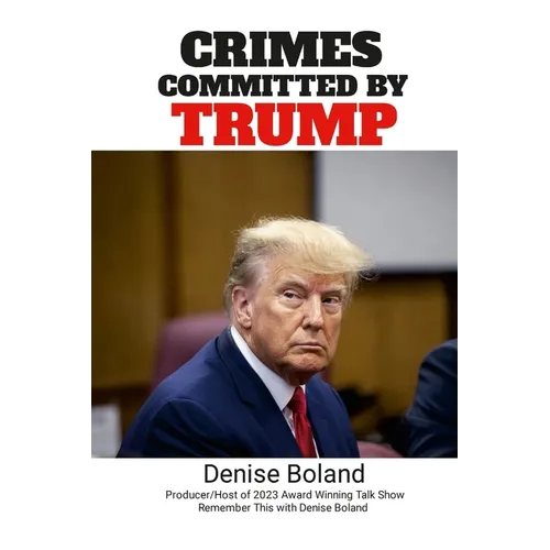 Crimes Committed by Trump - Paperback
